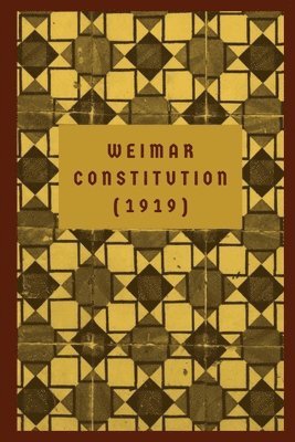 bokomslag The Weimar Constitution