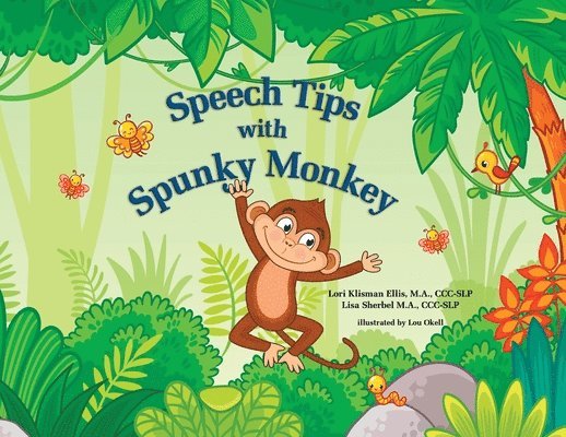 Speech Tips with Spunky Monkey 1