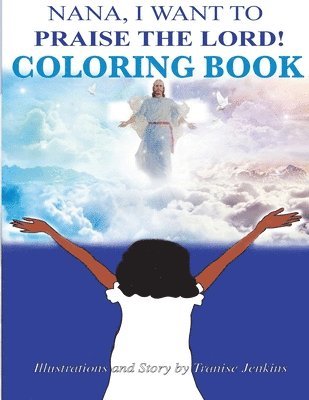 bokomslag Nana I Want To Praise The Lord Coloring Book