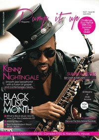 bokomslag Pump it up Magazine - Vol.7 - Issue #6 - Saxophonist Extraodinaire Kenny Nightingale