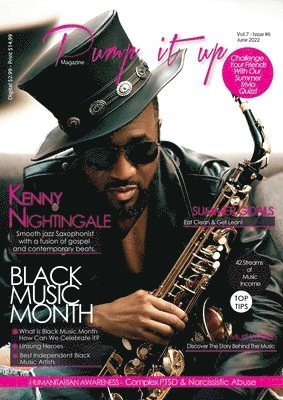 Pump it up Magazine - Vol.7 - Issue #6 - Saxophonist Extraodinaire Kenny Nightingale 1