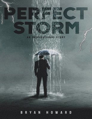 The Perfect Storms 1