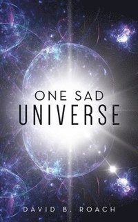 bokomslag One Sad Universe