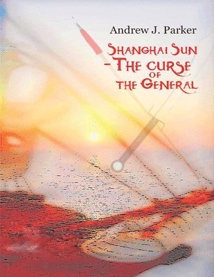 bokomslag Shanghai Sun