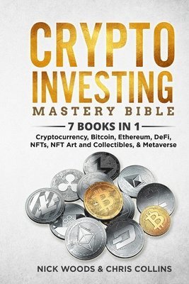 Crypto Investing Mastery Bible 1