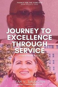 bokomslag Journey to Excellence Through Service