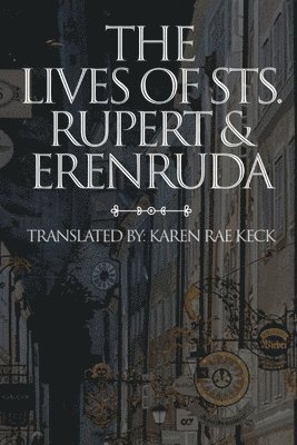 The lives of St. Rupert & Erendruda 1