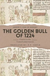 bokomslag The Golden Bull of 1224