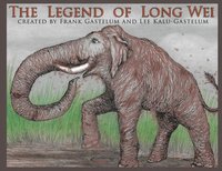 bokomslag The Legend of Long Wei