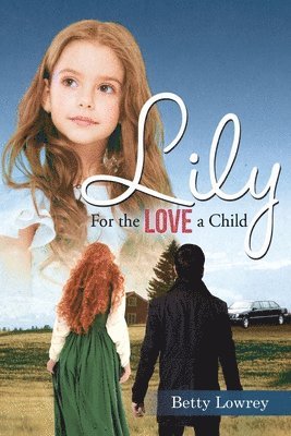 Betty Lowrey - Lily, Häftad