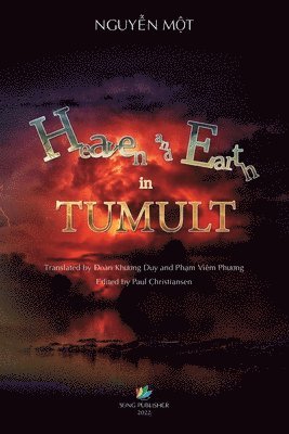 Mot Nguyen - Heaven and Earth in Tumult, Häftad