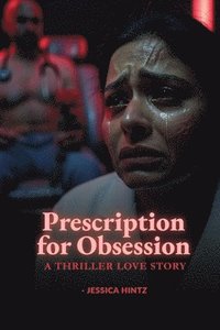 bokomslag Prescription for Obsession