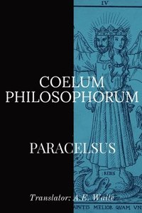 bokomslag Coelum Philosophorum