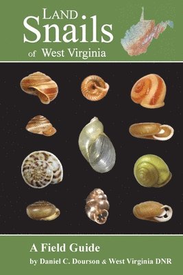 Daniel C Dourson, Daniel C. Dourson - Land Snails of West Virginia, Häftad