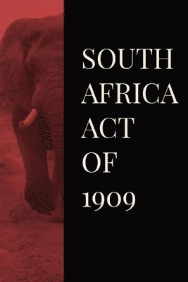 bokomslag South Africa Act of 1909
