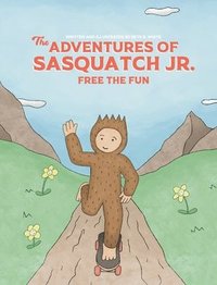 bokomslag The Adventures of Sasquatch Jr