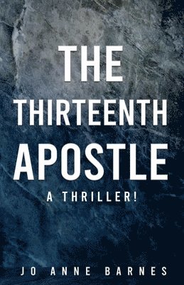 The Thirteenth Apostle 1