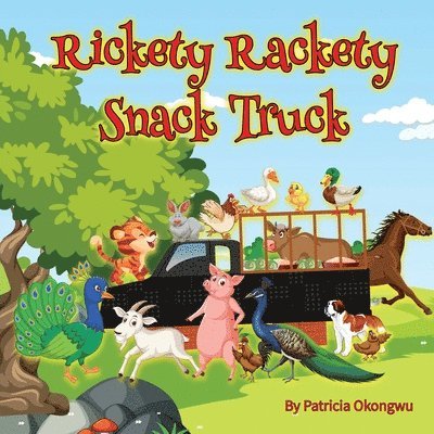 Rickety Rackety Snack Truck 1
