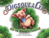 bokomslag Pigsquealia And The Biggest Cabbage