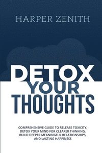 bokomslag Detox Your Thoughts