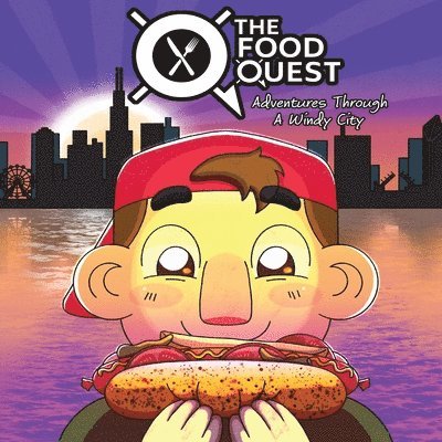 The Food Quest Adventures Through A Windy City 1
