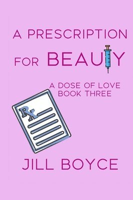 Jill Boyce - Prescription for Beauty, Häftad
