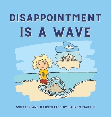 Disappointment is a Wave 1