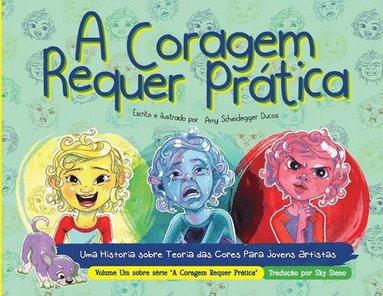 bokomslag A Coragem Requer Prtica - Courage Takes Practice Portuguese Edition