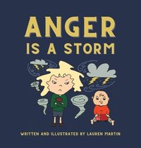 bokomslag Anger is a Storm