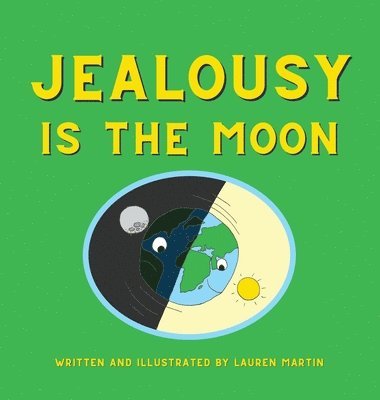 Jealousy is the Moon 1