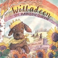 bokomslag Willadeen the Rainbow Queen