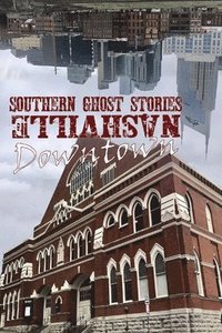 bokomslag Southern Ghost Stories