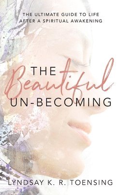 bokomslag The Beautiful Un-Becoming