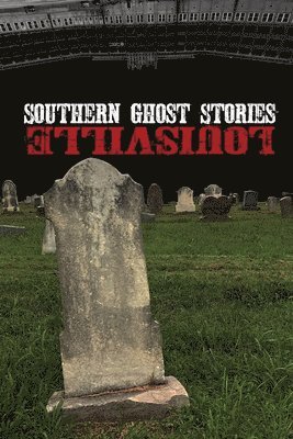 Southern Ghost Stories 1