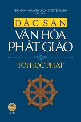 Đặc san Văn hóa Phật giáo - 2022 (Bản in màu)