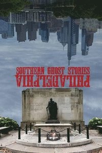 bokomslag Southern Ghost Stories
