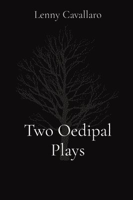 Two Oedipal Plays 1