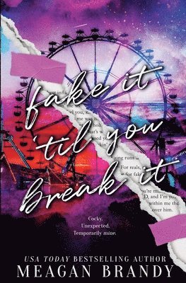 Meagan Brandy - Fake It Til You Break It, Häftad