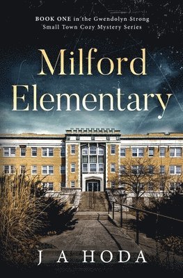 bokomslag Milford Elementary