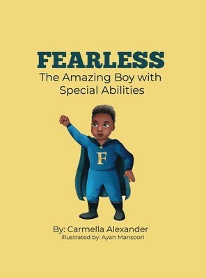 Fearless the Amazing Boy with Special Abilities 1