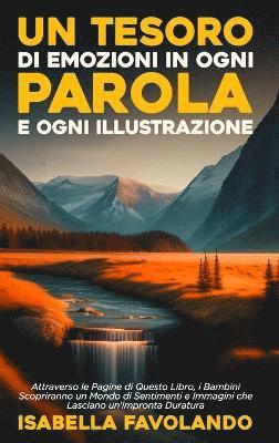 bokomslag Un Tesoro di Emozioni in Ogni Parola e Ogni Illustrazione