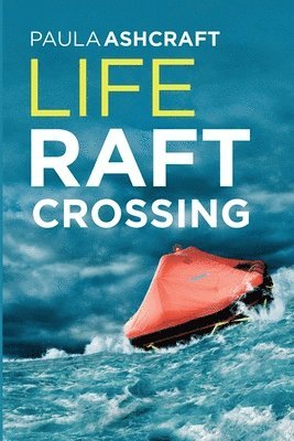 bokomslag Life Raft Crossing