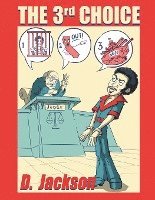 Dennis Jackson - 3rd Choice, Häftad