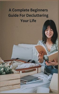 bokomslag Decluttering Your Life