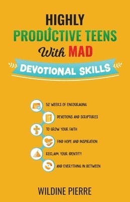 Highly Productive Teens with MAD Devotional Skills 1