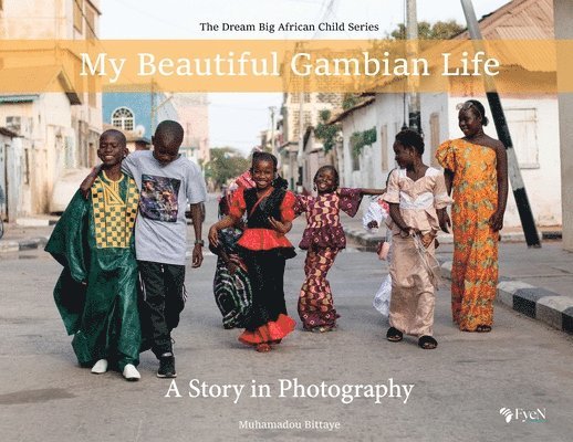 My Beautiful Gambian Life