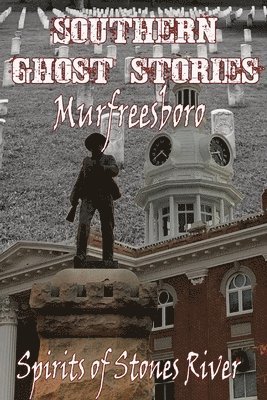 Southern Ghost Stories 1