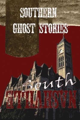 bokomslag Southern Ghost Stories