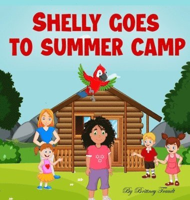 Shelly Goes to Summer Camp 1