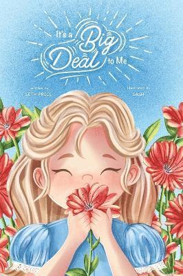 Seth Price, Seth M. Price, M Price, Seth, Seth M Price - It's A Big Deal To Me, Inbunden